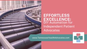 Discover how to boost your productivity with DIY automation! Learn strategies to streamline social media and client engagement tasks while maintaining personalized client interactions. Perfect for independent patient advocates aiming for effortless excellence.