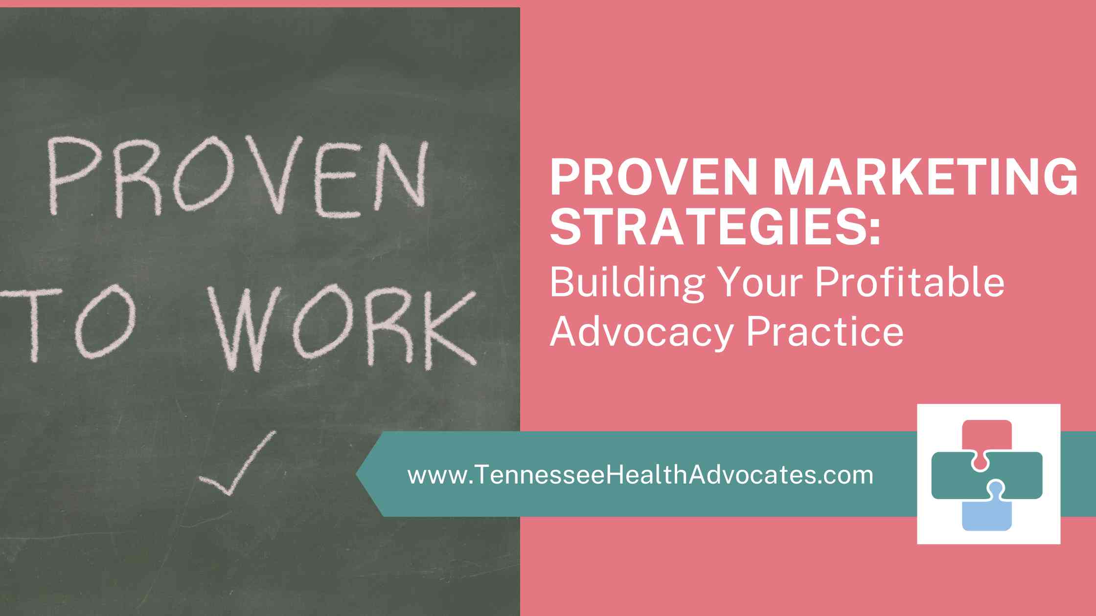 Proven Marketing Strategies: Building Your Profitable Advocacy Practice